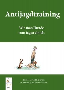 Antijagdtraining von Pia Gröning und Ariane Ullrich